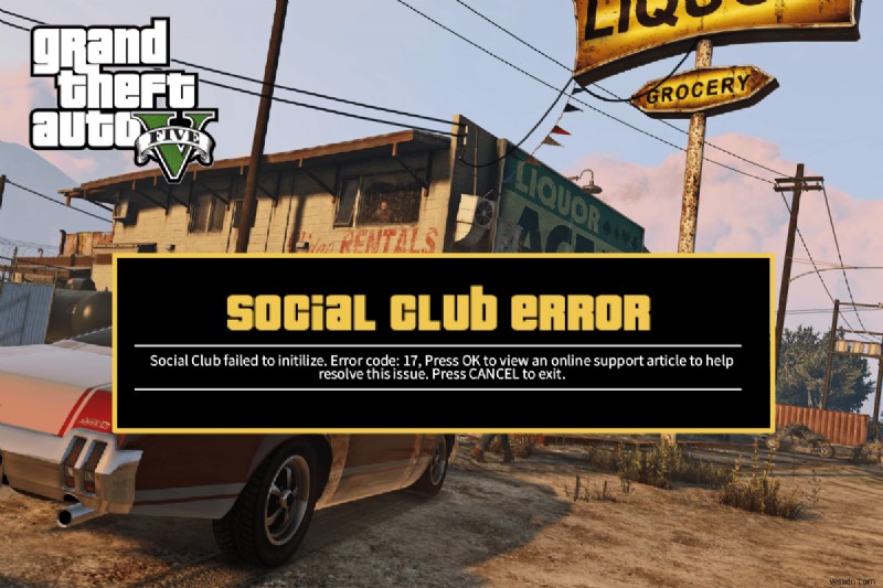Sửa lỗi GTA V Social Club trên Windows 10 