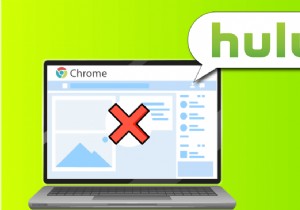 Khắc phục Hulu không hoạt động trên Chrome 