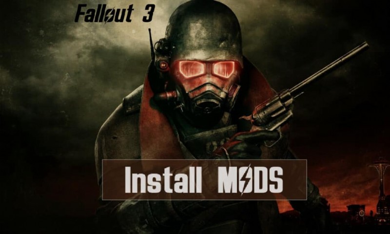 Cách cài đặt Fallout 3 Mods trên Windows 10 