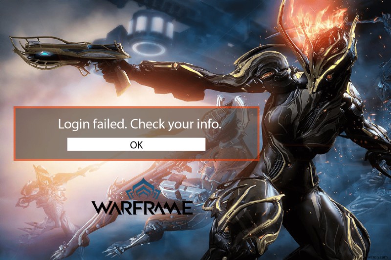 Sửa lỗi đăng nhập Warframe Kiểm tra thông tin của bạn