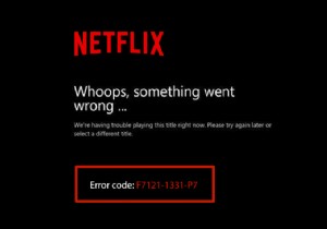 Sửa lỗi Netflix F7121 1331 P7 trong Windows 10