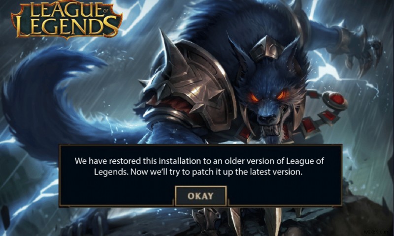 Fix League Chúng tôi đã khôi phục lỗi cài đặt này 