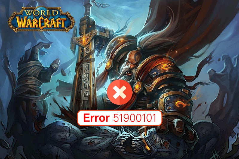 Sửa lỗi World of Warcraft 51900101 trong Windows 10 