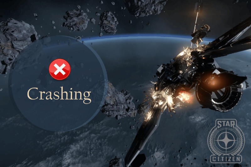 Khắc phục sự cố Star Citizen Crashing trong Windows 10 