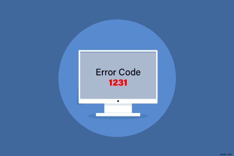 Sửa mã lỗi hệ thống 1231 trong Windows 10 
