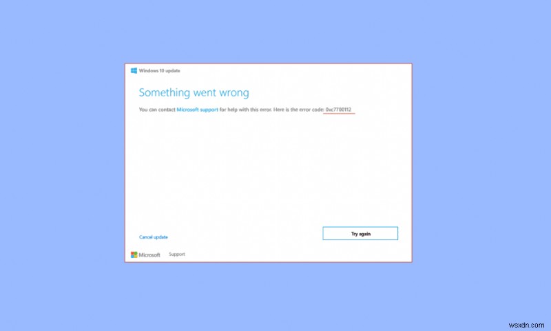 Sửa mã lỗi 0xc7700112 trong Windows 10 