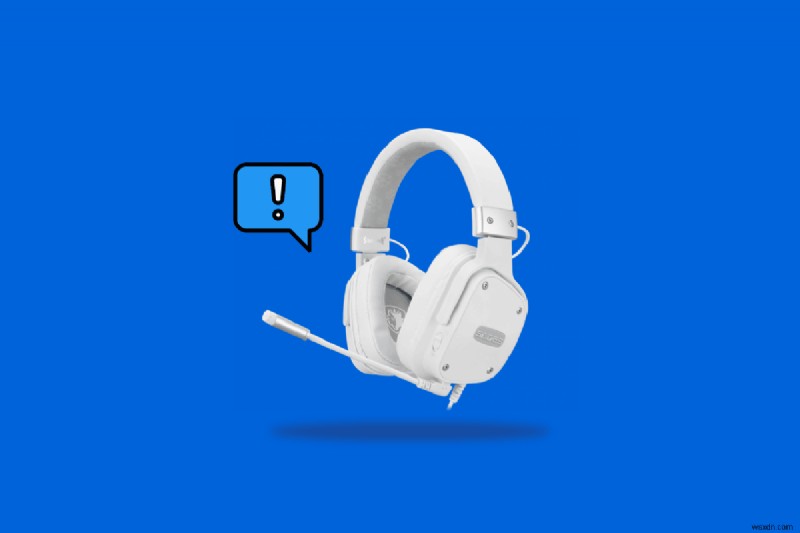 Khắc phục tai nghe SADES không hoạt động trong Windows 10