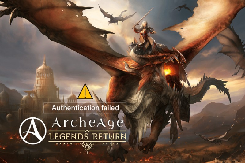 Khắc phục sự cố xác thực Archeage không thành công 