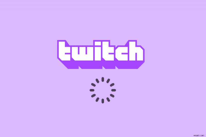 12 bản sửa lỗi dễ dàng cho các vấn đề về độ trễ của Twitch 