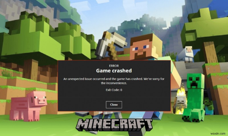 Sửa lỗi thoát mã 0 Minecraft trên Windows 10 