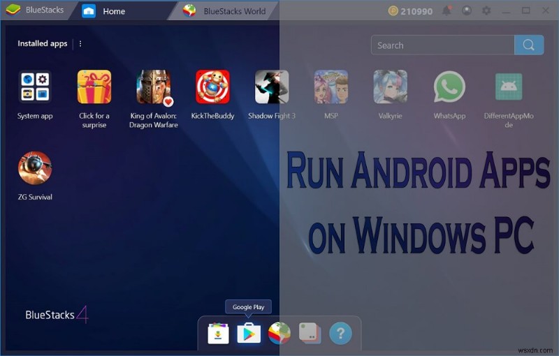 Chạy ứng dụng Android trên PC Windows [HƯỚNG DẪN]