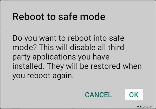 Cách tắt Chế độ an toàn trên Android