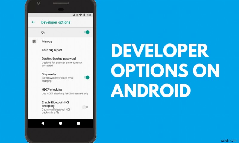 Bật hoặc tắt Tùy chọn nhà phát triển trên điện thoại Android