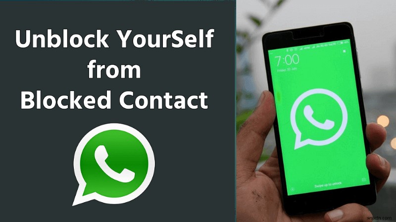 Cách tự bỏ chặn trên WhatsApp khi bị chặn