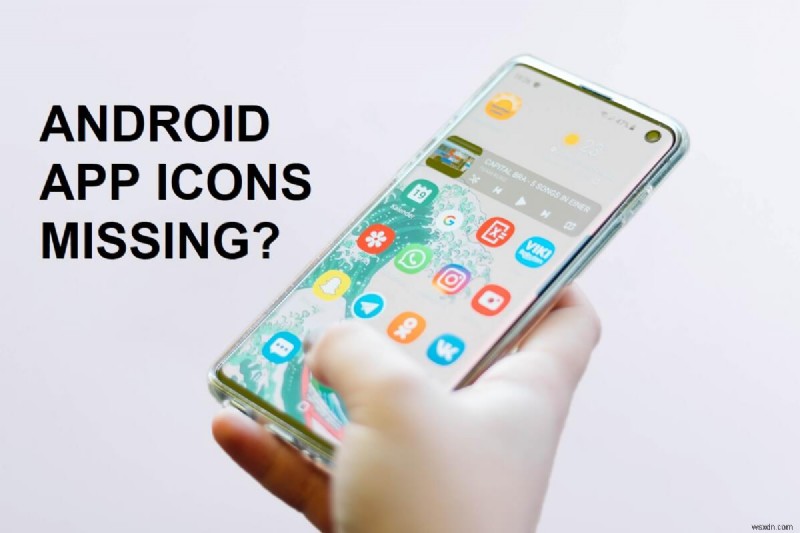 Cách khôi phục biểu tượng ứng dụng đã xóa trên Android