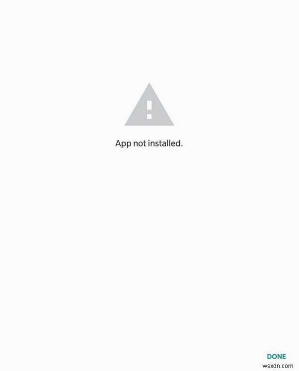 Sửa lỗi ứng dụng không được cài đặt trên Android