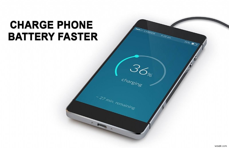 Cách sạc pin điện thoại Android của bạn nhanh hơn