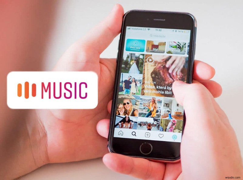 Cách sửa lỗi Instagram Music không hoạt động