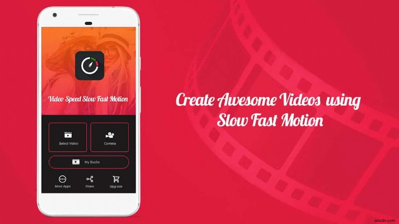 Cách quay video chuyển động chậm trên mọi điện thoại Android?