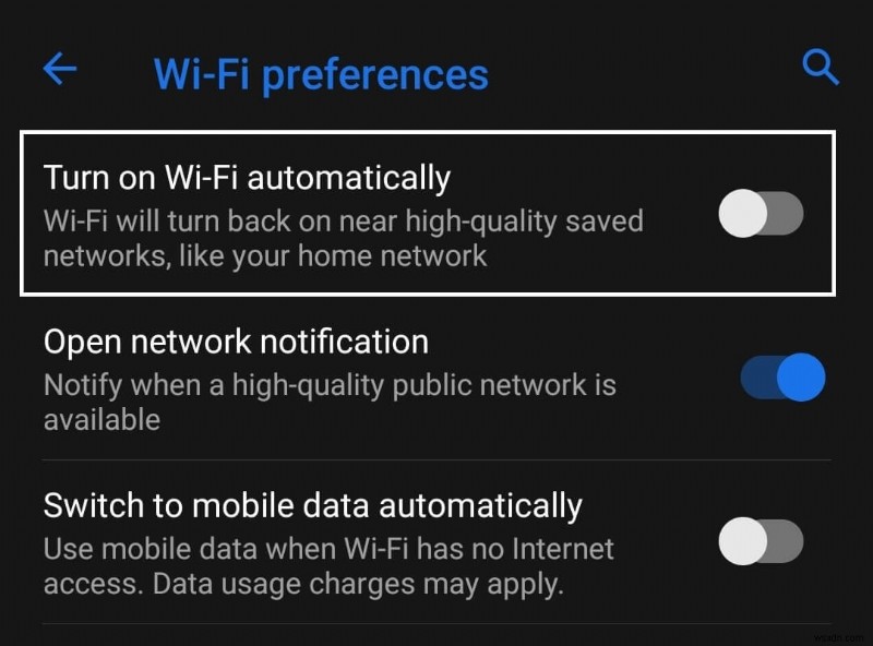 Cách dừng tự động bật WiFi trên Android