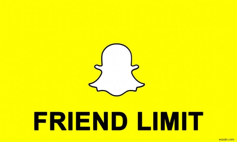 Snapchat có giới hạn bạn bè không? Giới hạn bạn bè trên Snapchat là gì?