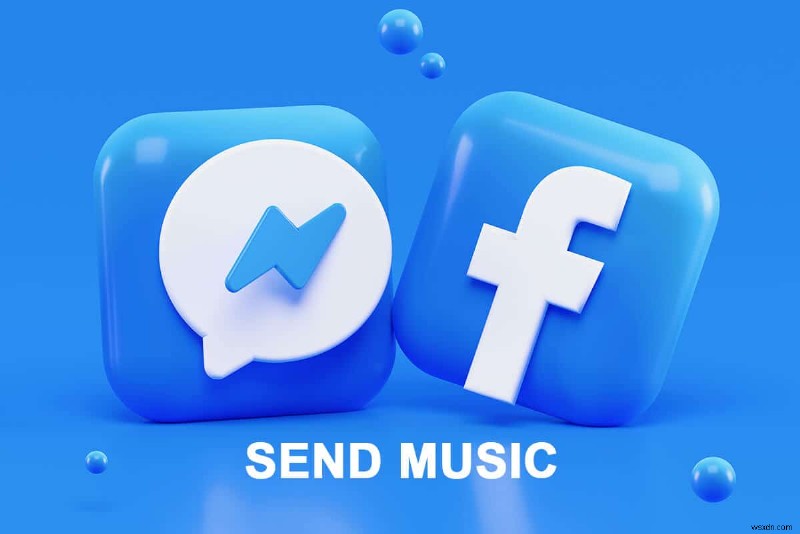Cách gửi nhạc trên Facebook Messenger