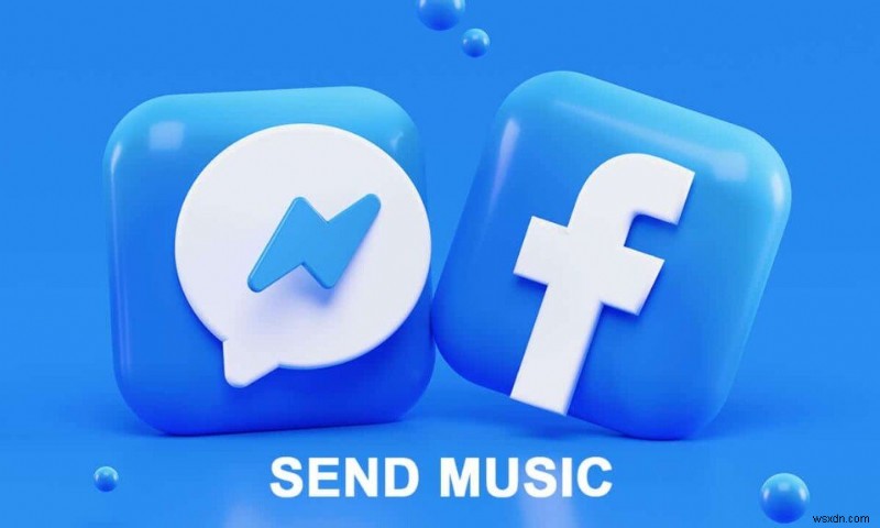 Cách gửi nhạc trên Facebook Messenger