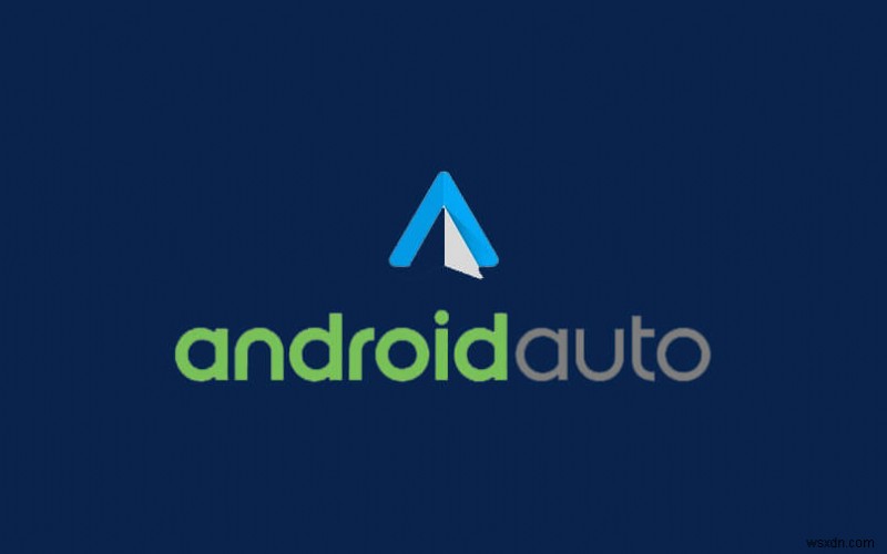 Cách khắc phục Android Auto không hoạt động