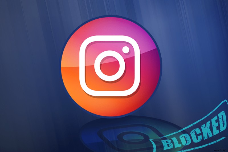 Cách sửa lỗi hành động bị chặn trên Instagram 