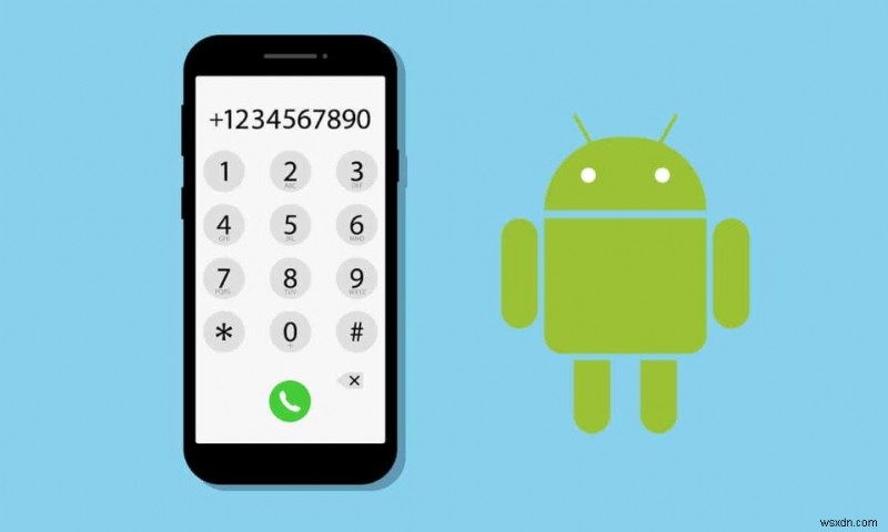 Cách tìm số điện thoại của riêng bạn trên Android