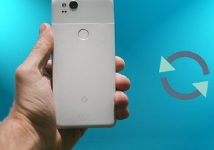 Cách khôi phục cài đặt gốc cho Google Pixel 2