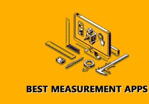 18 ứng dụng đo lường tốt nhất