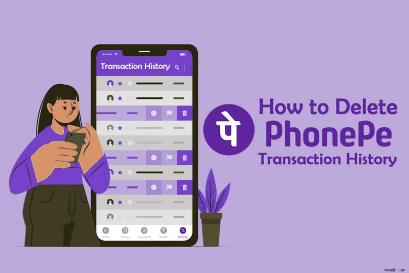 Cách xóa lịch sử giao dịch PhonePe