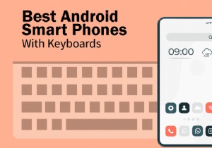 9 Điện thoại thông minh Android tốt nhất có bàn phím