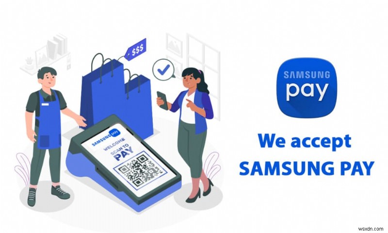 Cửa hàng nào chấp nhận Samsung Pay?
