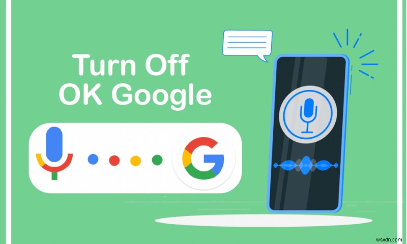 Cách tắt OK Google trên Android 