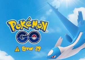 Sửa lỗi Pokemon 29 trong Windows 10