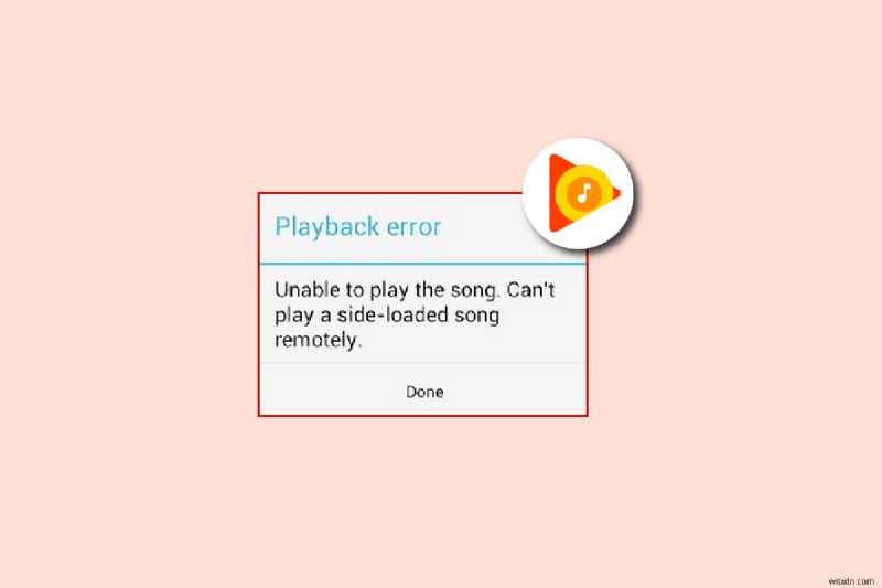 Khắc phục lỗi phát lại của Google Âm nhạc trên Android