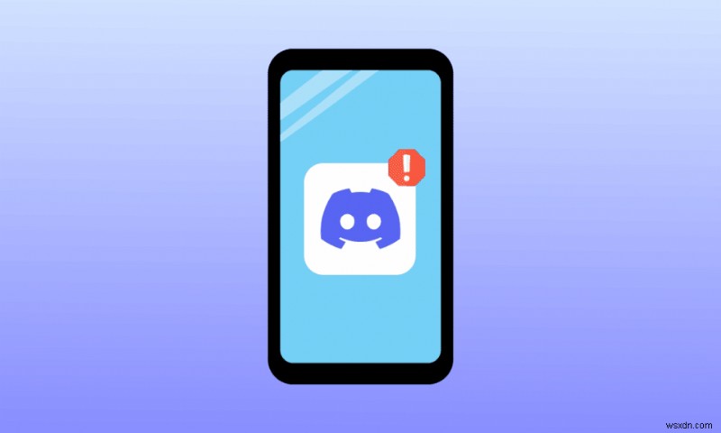 Khắc phục Discord một lỗi mạng không xác định trên Android