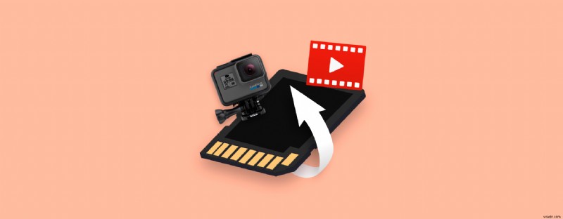 Cách khôi phục video GoPro từ thẻ SD vào năm 2021