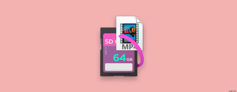 Khôi phục tệp MP4:Cách khôi phục tệp video MP4 đã xóa từ thẻ SD