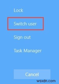 5 cách dễ dàng để chuyển đổi người dùng trong Windows 10