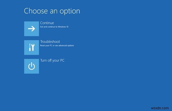 3 cách thực hiện khôi phục cài đặt gốc cho Windows 10 từ khởi động