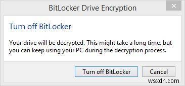 Cách tắt BitLocker trên Windows 8.1 / 8