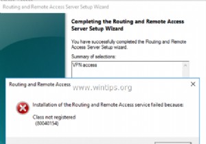Khắc phục:Cài đặt Định tuyến và Truy cập Từ xa không thành công do Lớp chưa được đăng ký 80040154 - Máy chủ 2016 (Đã giải quyết) 