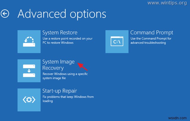 Cách khôi phục bản sao lưu hình ảnh hệ thống trong HĐH Windows 10, 8 hoặc 7.