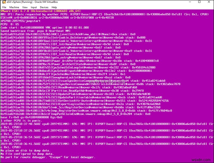 KHẮC PHỤC PSOD:VMWare ESXi NMI IPI Panic do một PCPU khác yêu cầu trong VirtualBox.