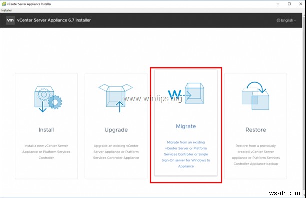 Cách di chuyển VMware vCenter Server trên Windows sang VCSA 6.7