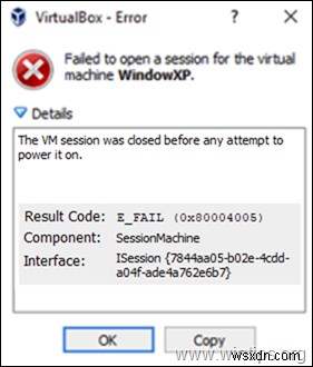 Khắc phục:Phiên máy ảo VirtualBox đã bị đóng trước bất kỳ nỗ lực nào để bật nó lên (Đã giải quyết)