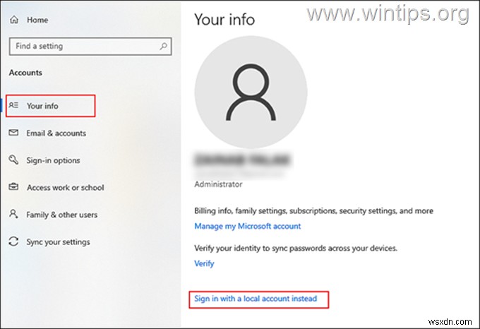 Cách chuyển tài khoản Microsoft sang tài khoản cục bộ trong Windows 10.